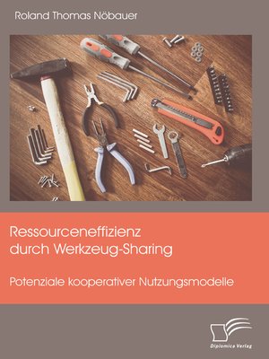 cover image of Ressourceneffizienz durch Werkzeug-Sharing